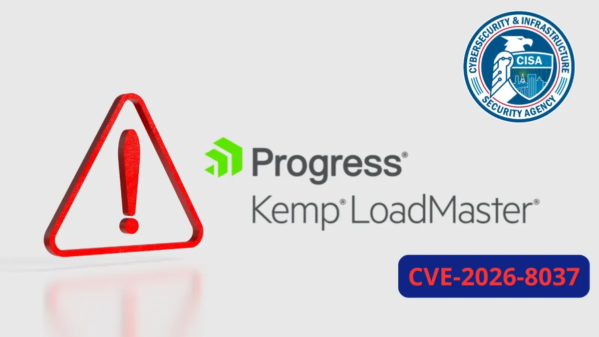CISA предупреждава за уязвимост от тип внедряване на команди в Progress LoadMaster, експлоатирана при атаки