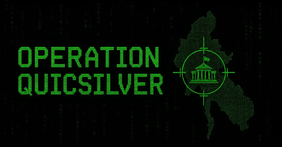Операция „QUICSILVER“ взема на прицел правителството и ИТ сектора на Мианмар с бекдор „QUICAgent“
