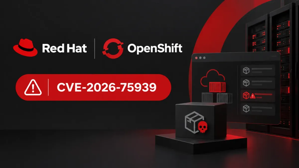 Уязвимост в Red Hat OpenShift позволява на атакуващи да заобиколят PGP проверките и да внедрят злонамерени релизи