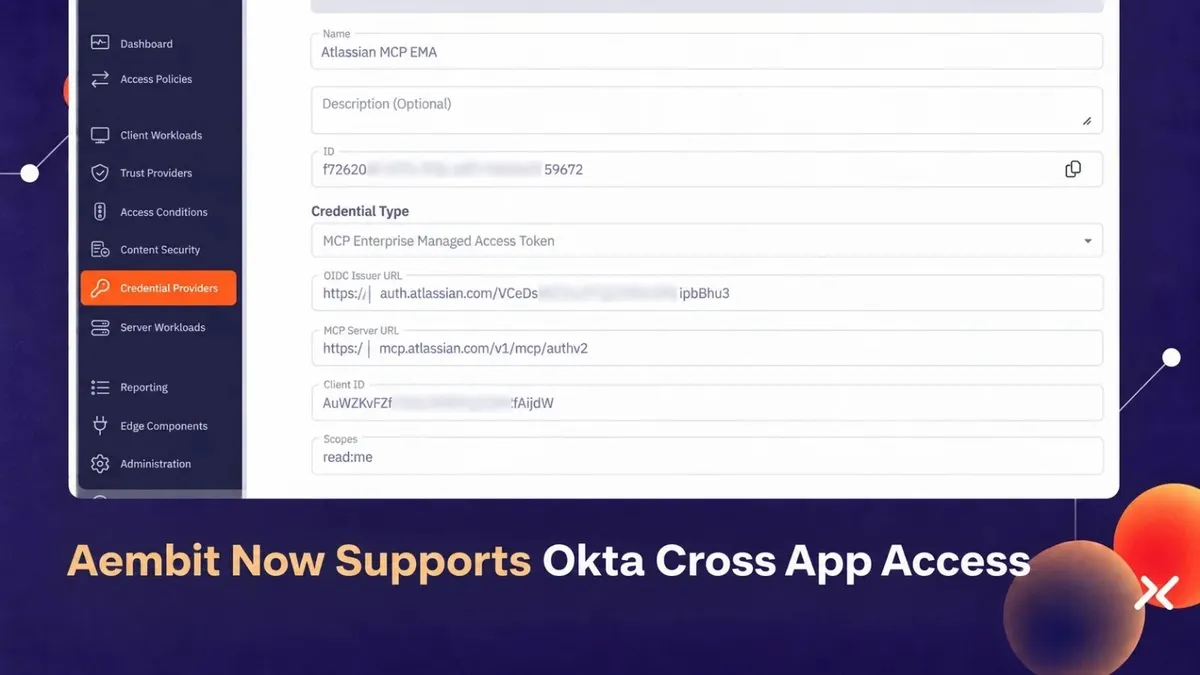 Aembit обявява поддръжка за Okta Cross App Access, разширявайки корпоративния контрол върху идентичността към AI агенти