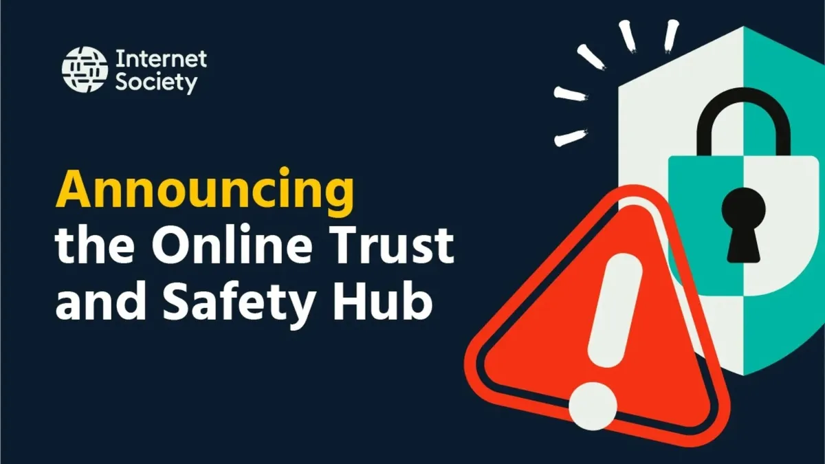Internet Society стартира световен център за доверие и безопасност в интернет като част от инициативата си Safer Internet
