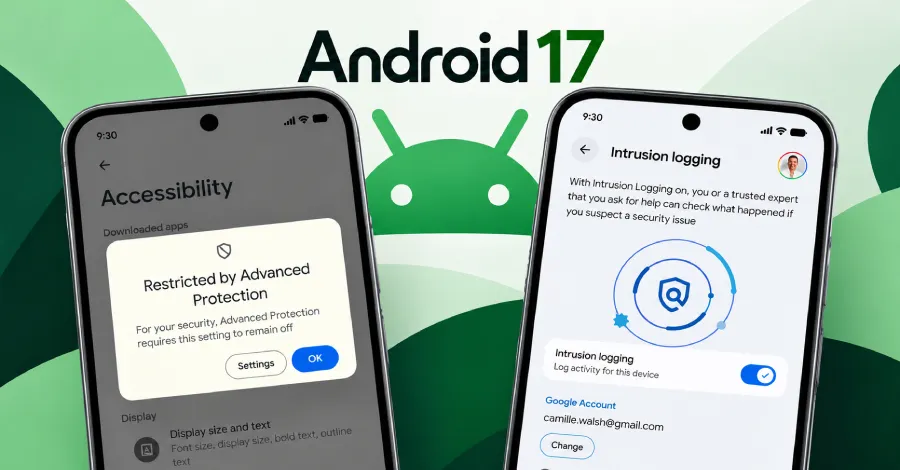 Android 17 Advanced Protection ограничава услугите за достъпност до потвърдени инструменти за достъпност