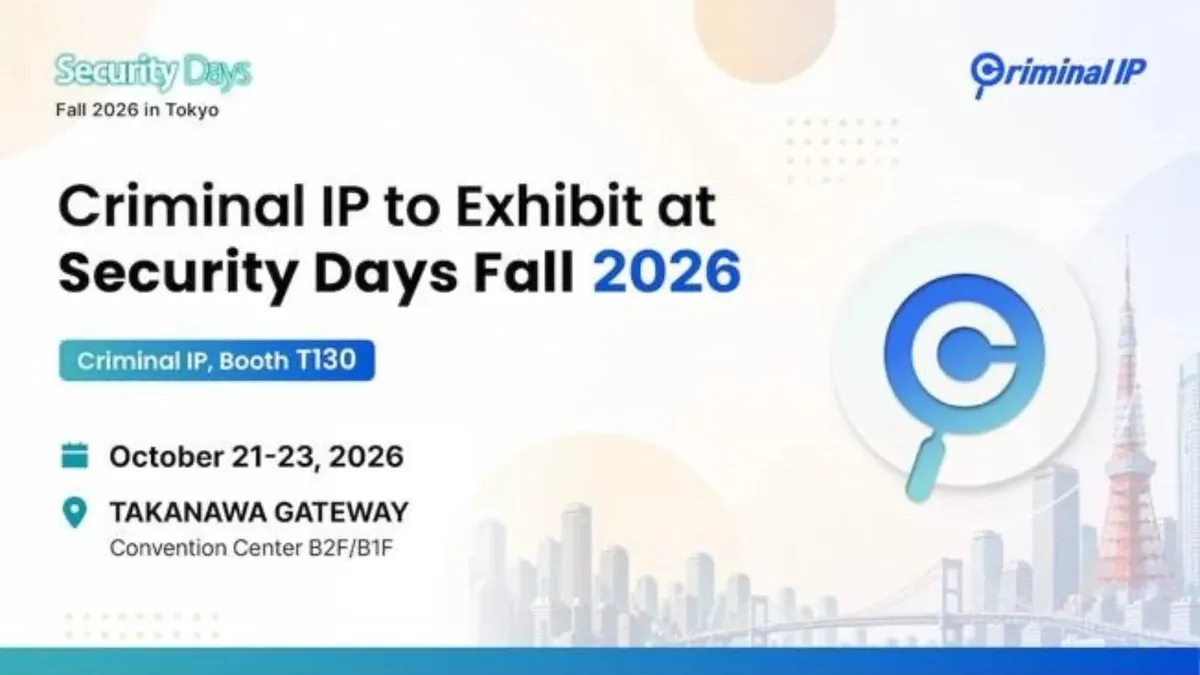 Criminal IP ще представи решения за анализ на киберзаплахи и AITEM на Security Days Fall 2026 Tokyo