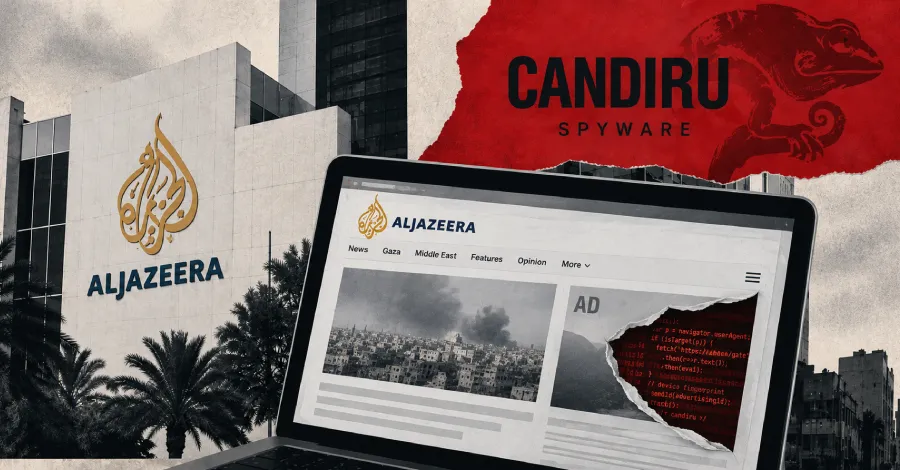 Citizen Lab проследи инфекции с шпионския софтуер Candiru тип „нулев клик“ в Al Jazeera до таргетирани онлайн реклами