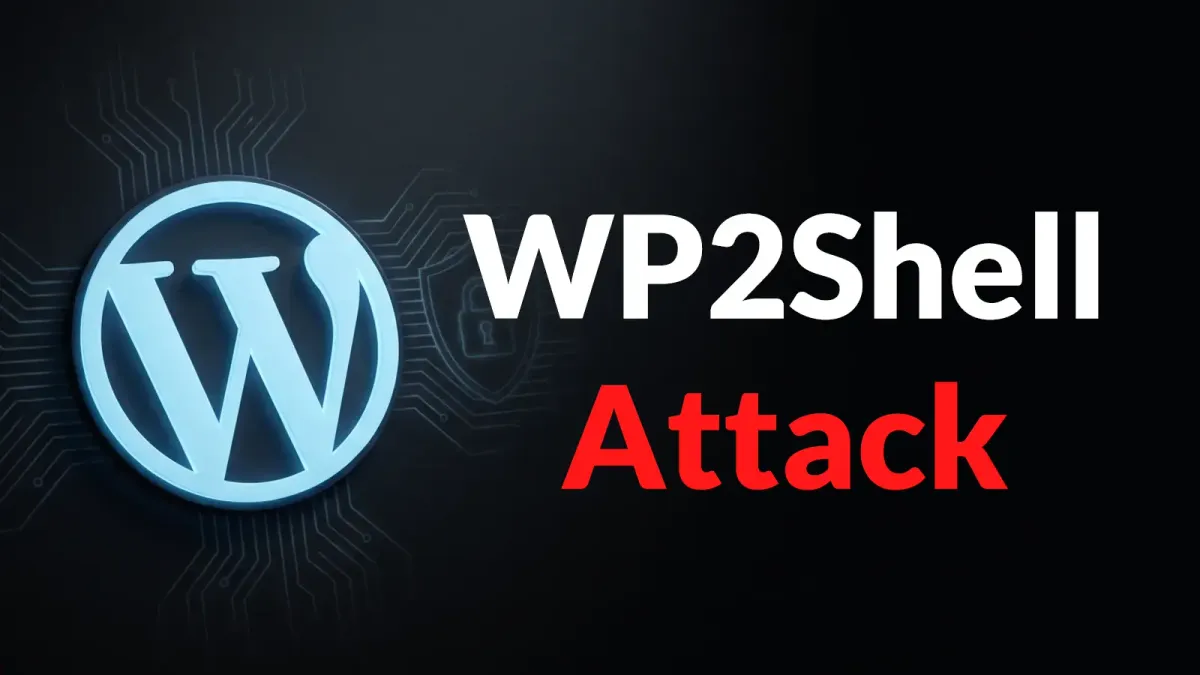 Атаката WP2Shell позволява на хакери да създават администраторски акаунти в WordPress и да инсталират уеб шелове без вход в системата