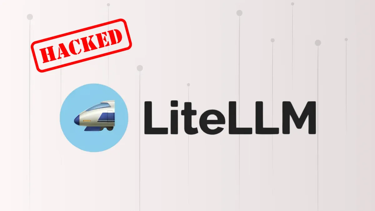 Компрометиран е LiteLLM – хакери внедриха инфостийлър и троянец за отдалечен достъп (RAT) в най-новата версия 1.107.0 в PyPI