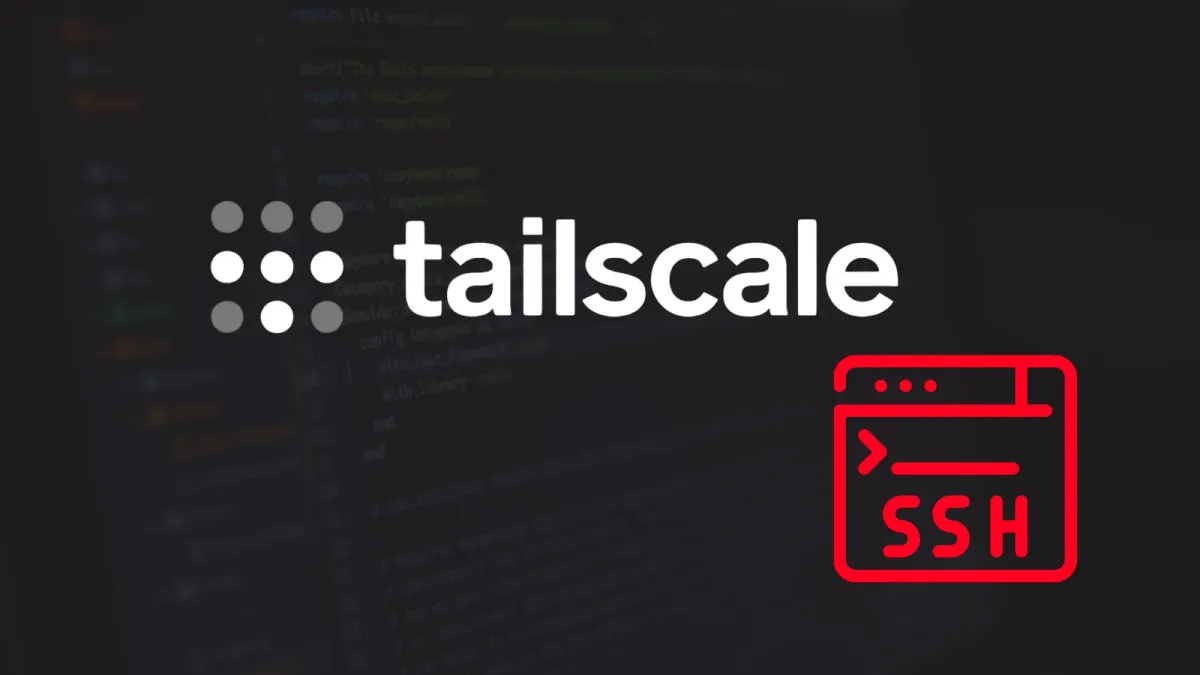 Уязвимости в Tailscale SSH могат да позволят на хакери да получат root достъп до сървъри от едно компрометирано устройство
