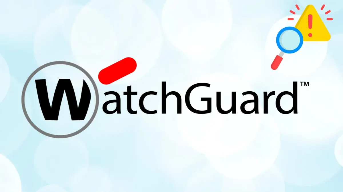 WatchGuard разкрива 7 критични уязвимости в защитните си стени, позволяващи отдалечено изпълнение на код и атаки с root права